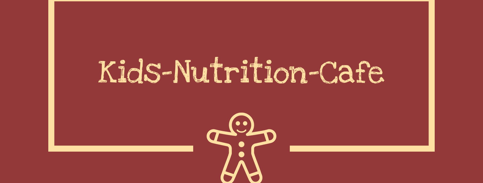 Kids Nutrition Cafe